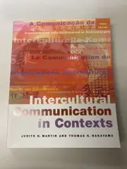Intercultural Communication in Contexts by Thomas K. Nakayama and Judith N....