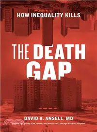 在飛比找三民網路書店優惠-The Death Gap ─ How Inequality