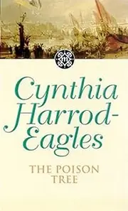 The Poison Tree: The Morland Dynasty, Book 17