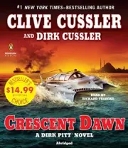 CRESCENT DAWN by CLIVE CUSSLER .5CD