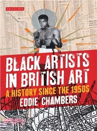 在飛比找三民網路書店優惠-Black Artists in British Art ─