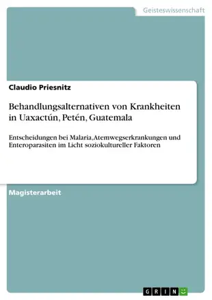 【電子書】Behandlungsalternativen von Krankheiten in Uaxactún, Petén, Guatemala