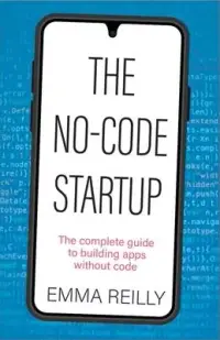 在飛比找博客來優惠-The No-Code Startup: The Compl