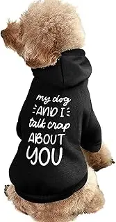 My Dog and I Dog Hoodies Funny Print Pet Dog Shirts Winter Puppy Apparel Dog Warm Sweater for Dogs