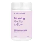 Frank Simple Morning Get Up & Glow