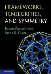 Frameworks, Tensegrities, and Symmetry by Robert Connelly (English) Hardcover Bo