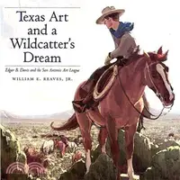 在飛比找三民網路書店優惠-Texas Art and a Wildcatter's D