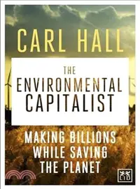在飛比找三民網路書店優惠-The Environmental Capitalist ─
