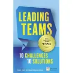 LEADING TEAMS: 10 CHALLENGES: 10 SOLUTIONS