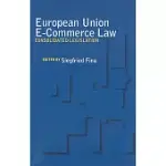 EUROPEAN UNION E-COMMERCE LAW: CONSOLIDATED LEGISLATION