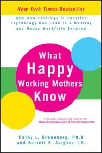 在飛比找博客來優惠-What Happy Working Mothers Kno