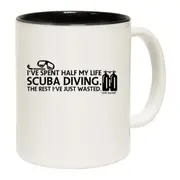 Ive Spent Half My Life Scuba Diving Mug Cup