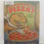 二手書📗英文繪本DID DINOSAURS EAT PIZZA?//JOHN O'BRIEN//幽默