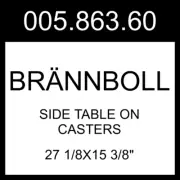 IKEA BRÄNNBOLL Side Table On Casters 005.863.60