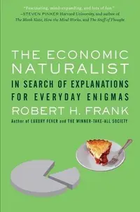 在飛比找誠品線上優惠-The Economic Naturalist: In Se