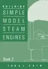 Tubal Cain Building Simple Model Steam Engines - Book 2 (Paperback) (US IMPORT)