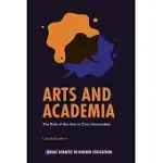 ARTS AND ACADEMIA: THE ROLE OF THE ARTS IN CIVIC UNIVERSITIES