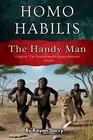 Rayan Darcy Homo Habilis (Paperback) Origins: The Evolution of Homo Species