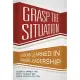 Grasp the Situation: Lessons Learned in Change Leadership