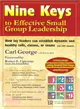 Nine Keys to Effective Small Group Leadership ─ How Lay Leaders Can Establish Dynamic and Healthy Cells, Classes, or Teams
