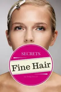 在飛比找博客來優惠-Fine Hair Secrets: The Top Too