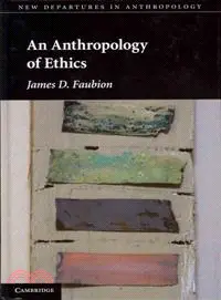 在飛比找三民網路書店優惠-An Anthropology of Ethics