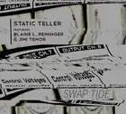 STATIC TELLER SWAP TIDE NEW CD