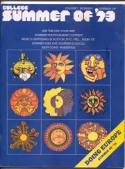 MAG: College Summer of'73 #1 1973-1st issue-discovering America-doing Europe-...
