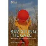 REVISITING THE GAZE: THE FASHIONED BODY AND THE POLITICS OF LOOKING