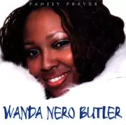 Wanda Nero Butler • Family Prayer CD 1998 Sound Of Gospel Records •• NEW ••