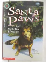 SANTA PAWS_NICHOLAS EDWARD【T5／原文小說_M67】書寶二手書