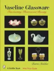 Vaseline Glassware Book Fascinating Fluorescent Beauty