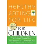 HEALTHY EATING FOR LIFE FOR CHILDREN