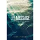 The Message: The Bible in Contemporary Language