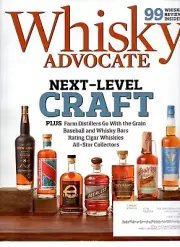 WHISKY ADVOCATE Magazine SPRING 2025 NEXT-LEVEL CRAFT Farm Distillers Baseball