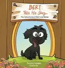 Sly Tammy Vessey Bert Tells His Story (Hardback) Adventures of Bert and Betsie