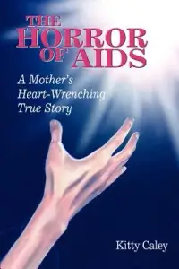 在飛比找博客來優惠-The Horror of AIDS: A Mother’s