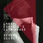 Larry Coryell's 11th House Seven Secrets (Vinyl) (US IMPORT)