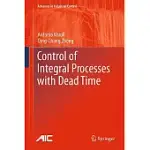 CONTROL OF INTEGRAL PROCESSES WITH DEAD TIME