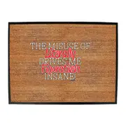 The Misuse Of Literally - Funny Novelty Doormat Man Cave Floor mat