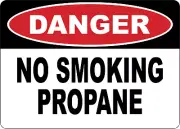 OSHA DANGER: NO SMOKING PROPANE| Laminated Vinyl Decal Sticker Label