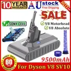 9500mAh for Dyson V8 Battery SV10 V8 Animal V8 Absolute V8 Sony Cells / Filters