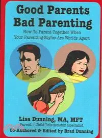 在飛比找三民網路書店優惠-Good Parents Bad Parenting