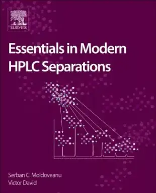 Essentials in Modern HPLC Separations