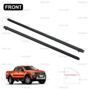 For Ford Ranger T6 T7 XLT 2Dr 2012 - 21 Front L+R Outer Weatherstrip Door Belt