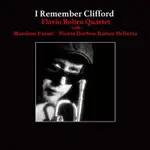 法拉維歐．鮑托四重奏：懷念克里夫 FLAVIO BOLTRO QUARTET: I REMEMBER CLIFFORD (CD) 【VENUS】