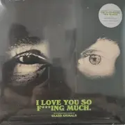 Glass Animals I Love You So F***ing Much Vinyl