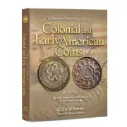 Whitman Encyclopedia of Colonial and Early American Coins: Pre-Federal Coinage