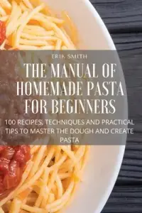 在飛比找博客來優惠-The Manual of Homemade Pasta f