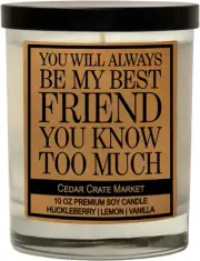 You Will Always Be My Best Friend - Best Friend, Friendship Candle Gifts for Wom
